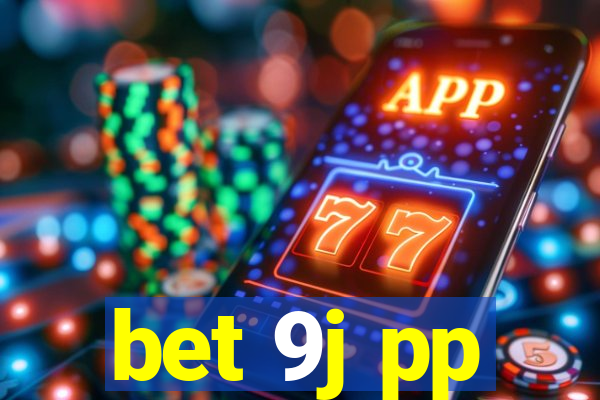 bet 9j pp